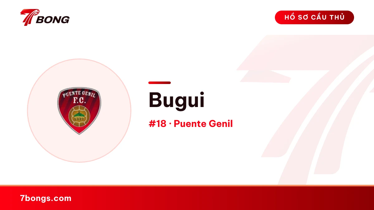 Bugui — Puente Genil