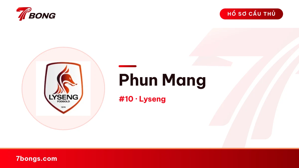 Phun Mang — Lyseng