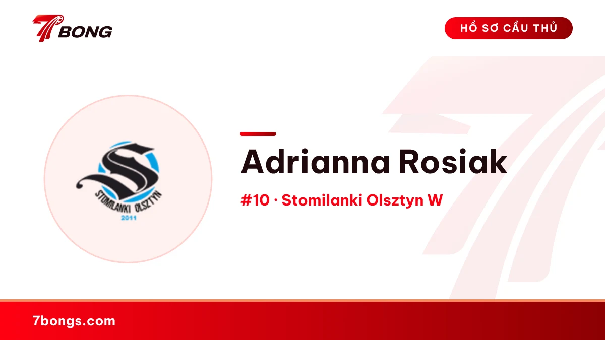 Adrianna Rosiak — Stomilanki Olsztyn W