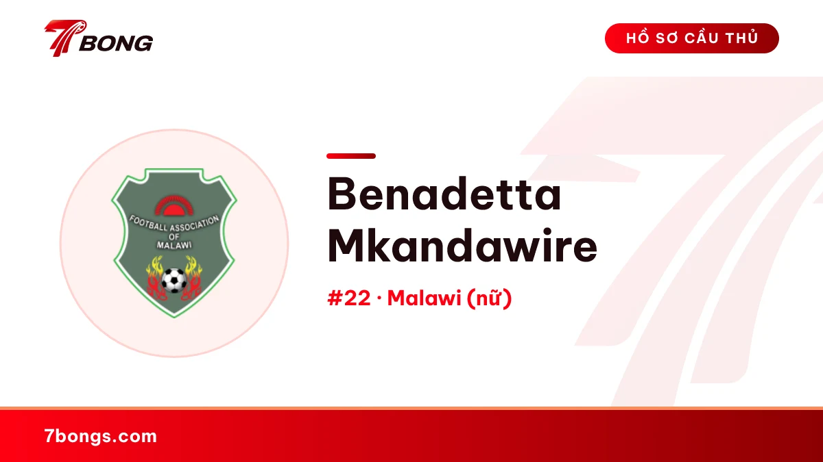 Benadetta Mkandawire — Malawi (nữ)