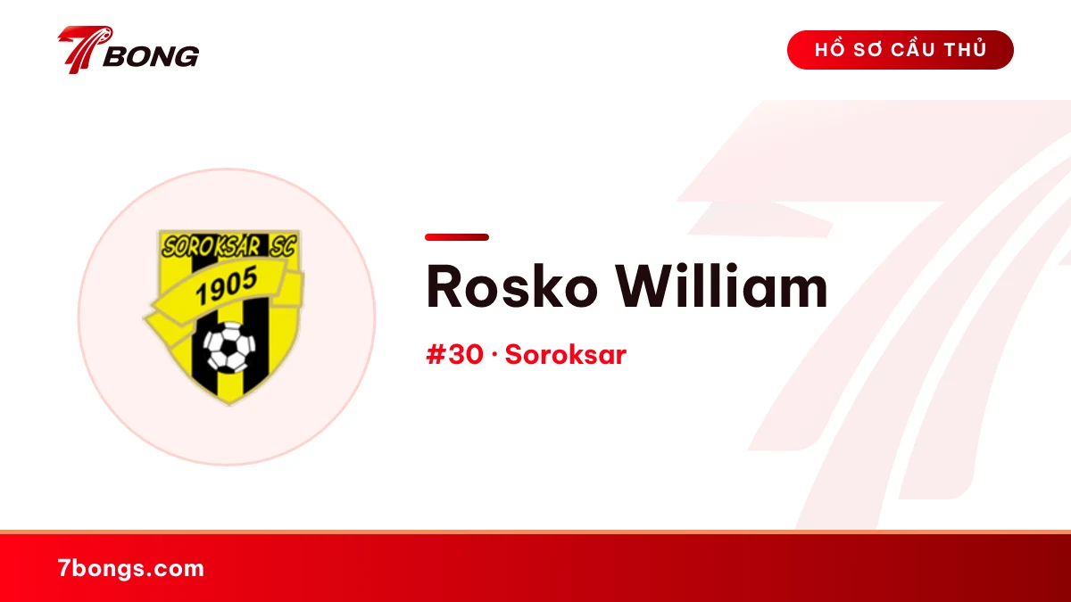 Rosko William — Soroksar
