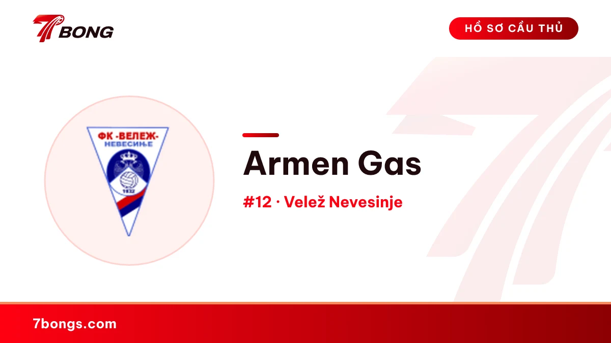 Armen Gas — Velež Nevesinje