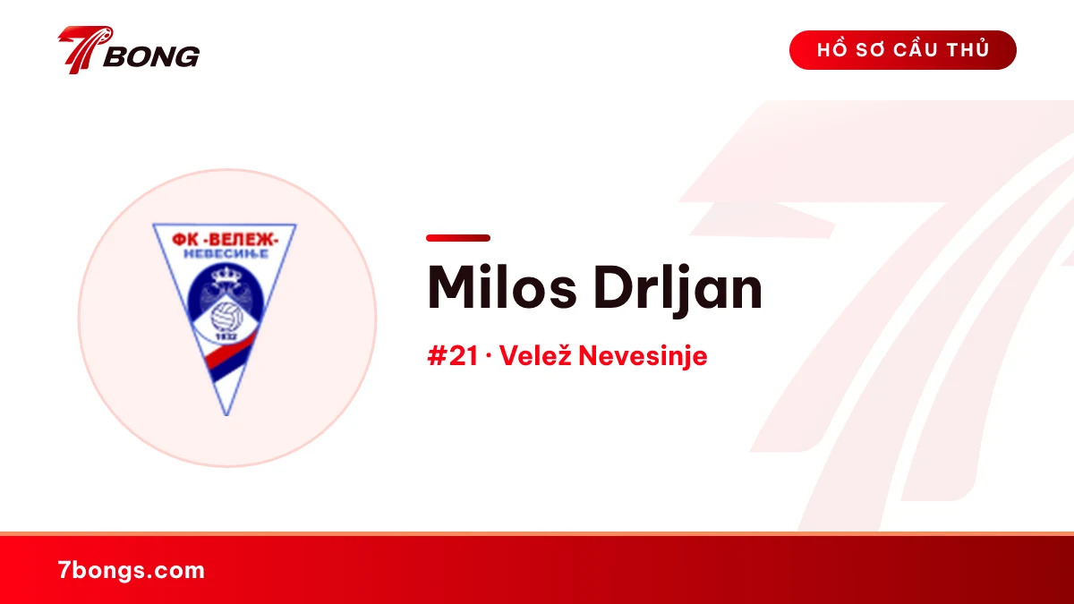 Milos Drljan — Velež Nevesinje