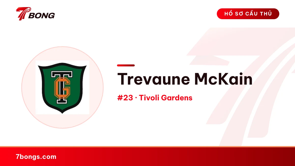 Trevaune McKain — Tivoli Gardens