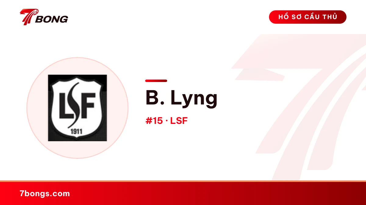 B. Lyng — LSF