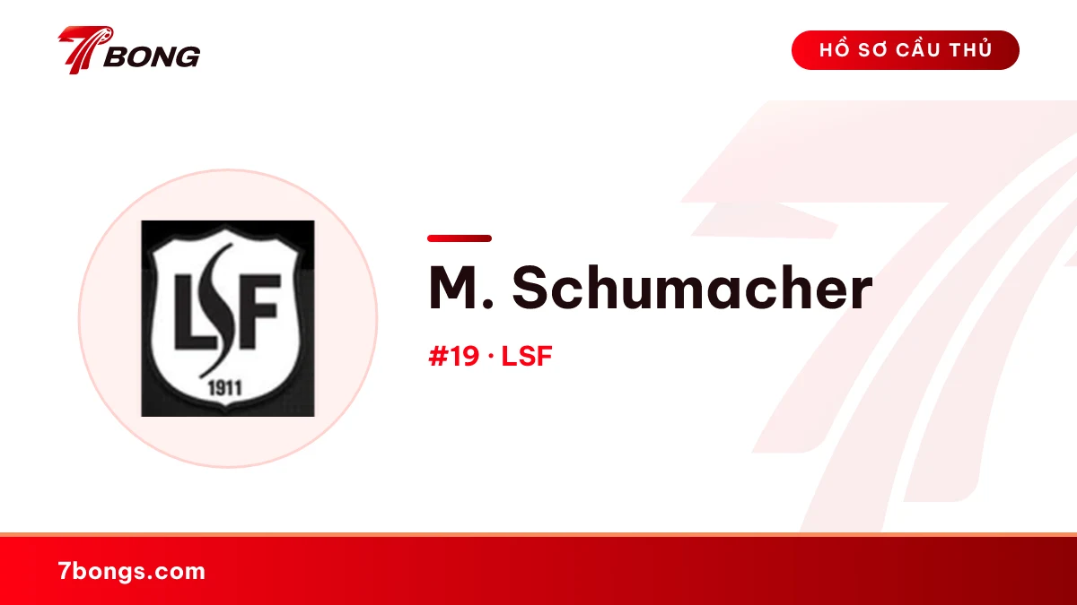 M. Schumacher — LSF