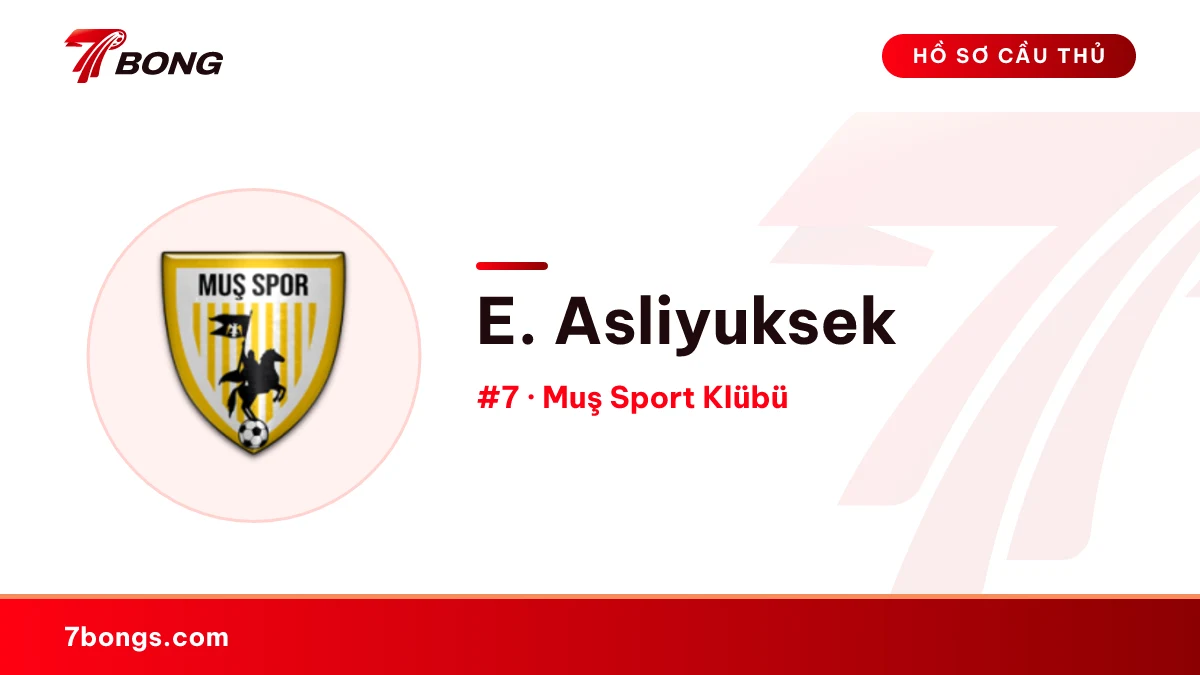 E. Asliyuksek — Muş Sport Klübü