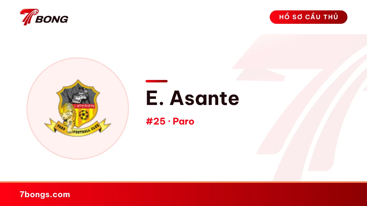 E. Asante — Paro