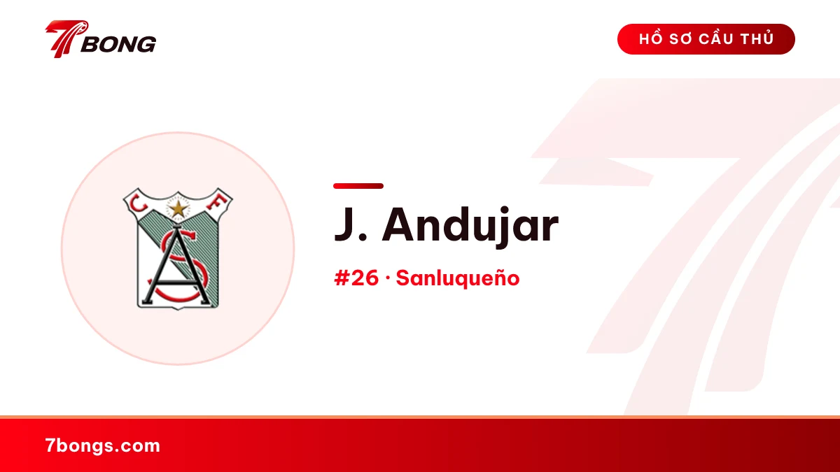 J. Andujar — Sanluqueño