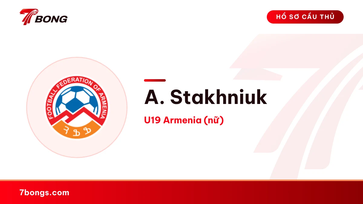 A. Stakhniuk — U19 Armenia (nữ)