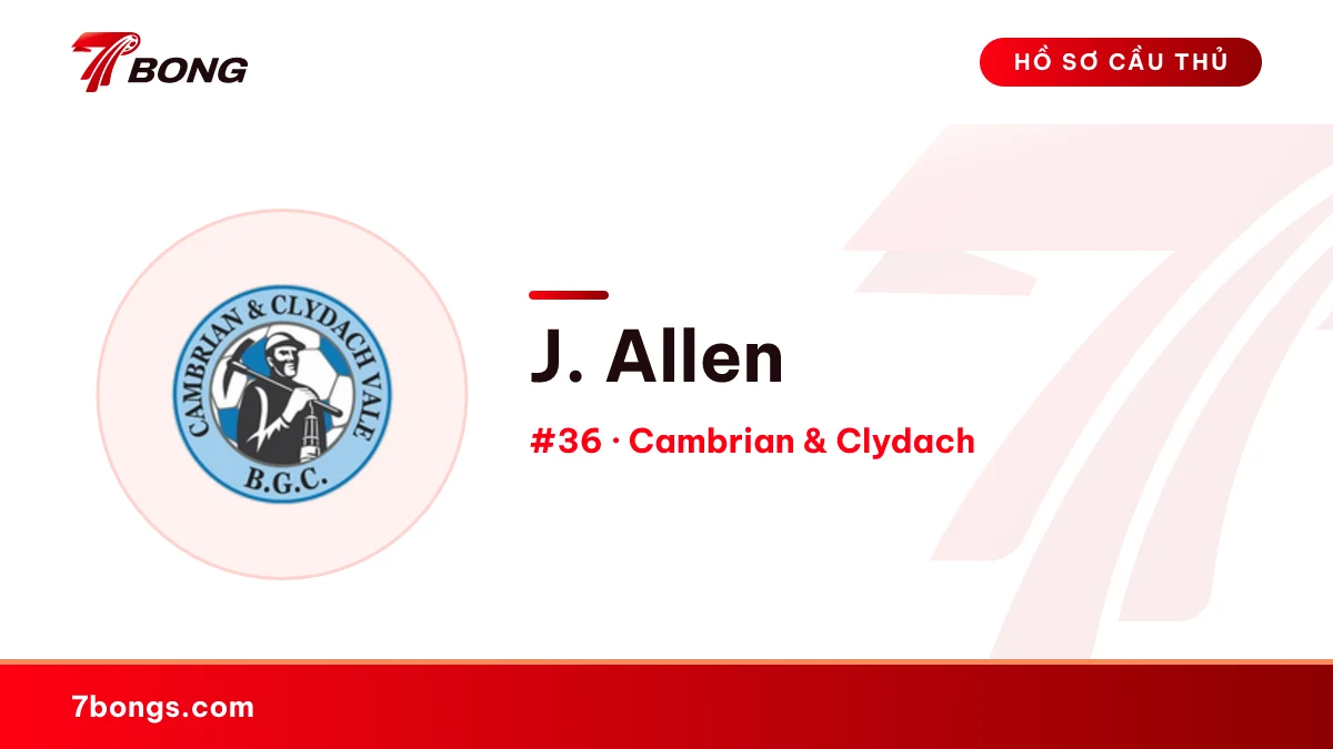 J. Allen — Cambrian & Clydach