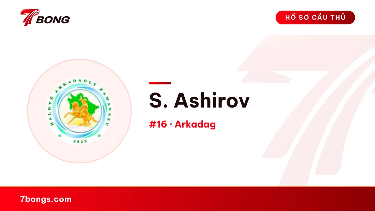 S. Ashirov — Arkadag