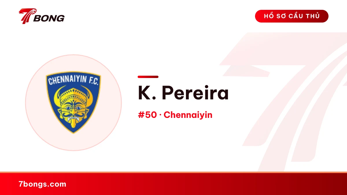 K. Pereira — Chennaiyin