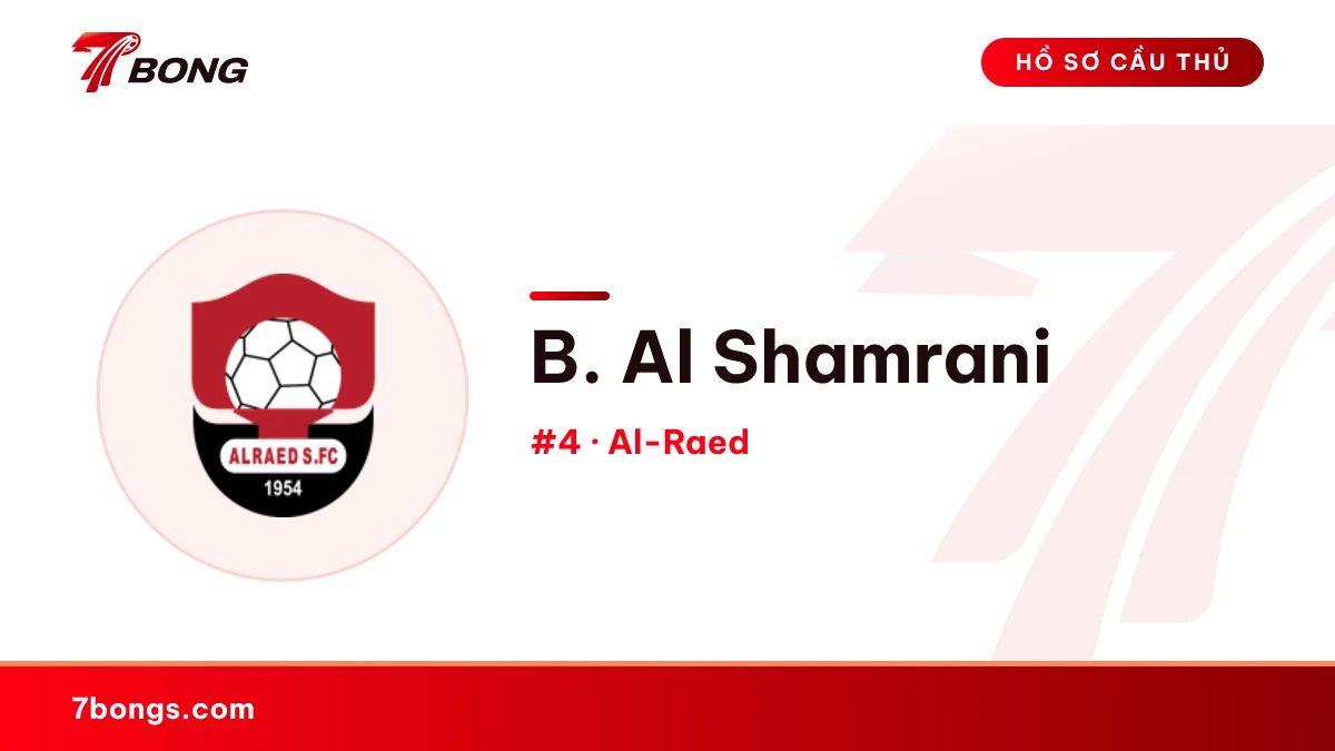 B. Al Shamrani — Al-Raed