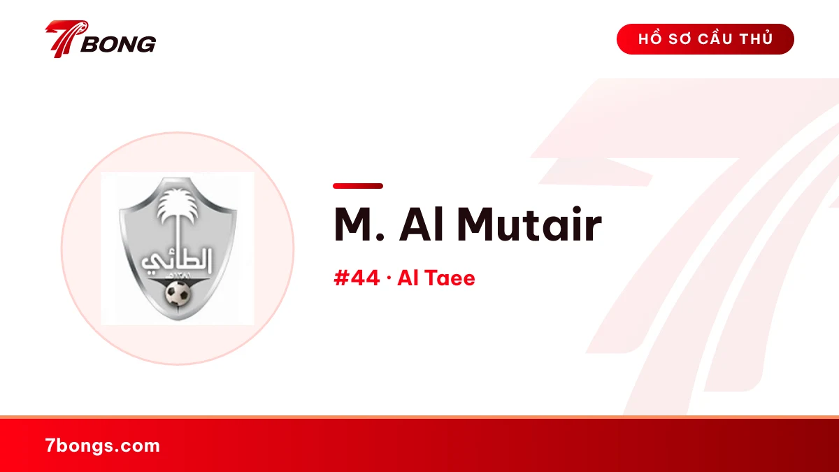 M. Al Mutair — Al Taee