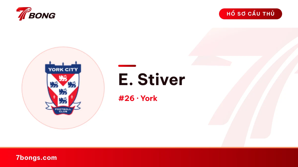 E. Stiver — York