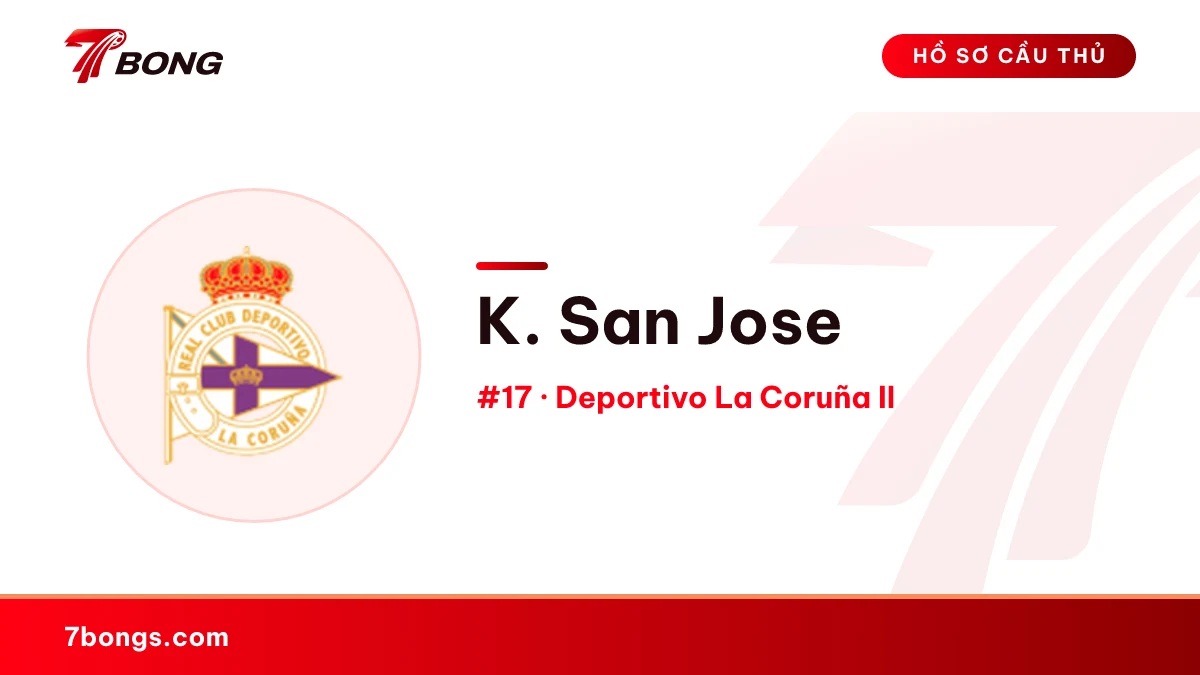 K. San Jose — Deportivo La Coruña II