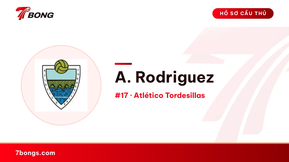 A. Rodriguez — Atlético Tordesillas