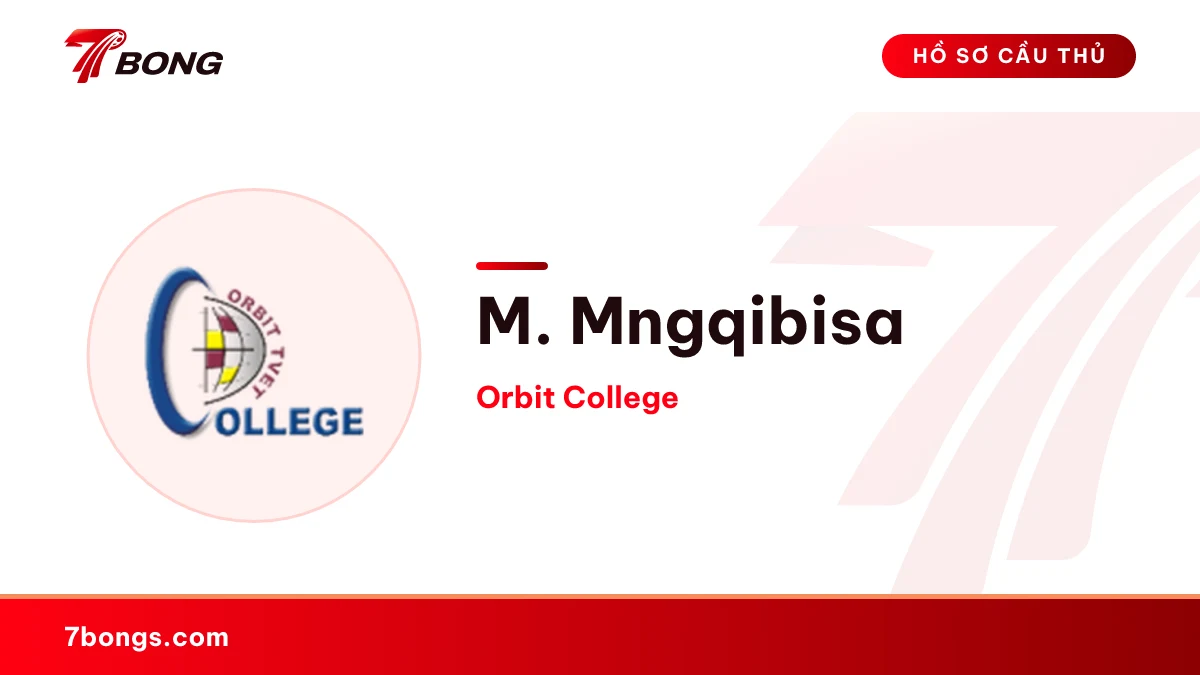M. Mngqibisa — Orbit College