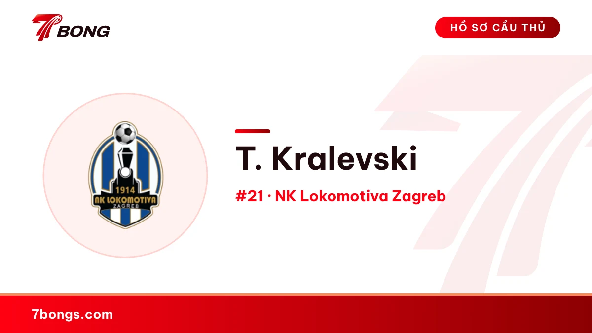 T. Kralevski — NK Lokomotiva Zagreb