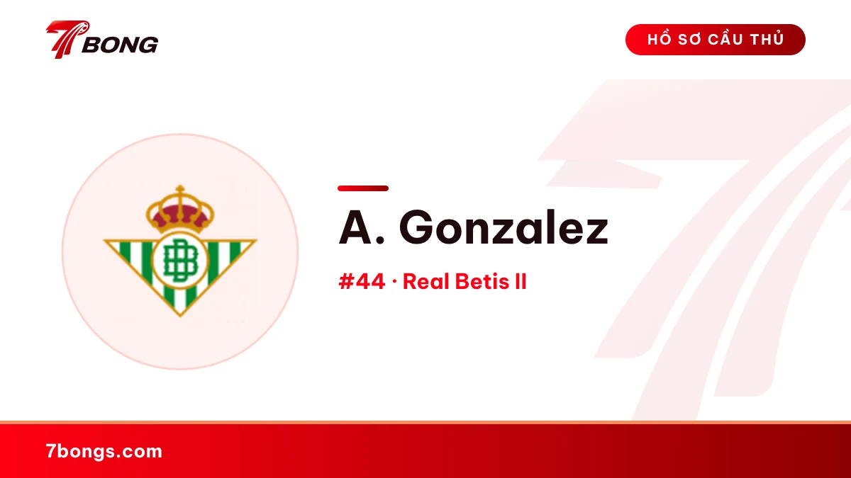 A. Gonzalez — Real Betis II