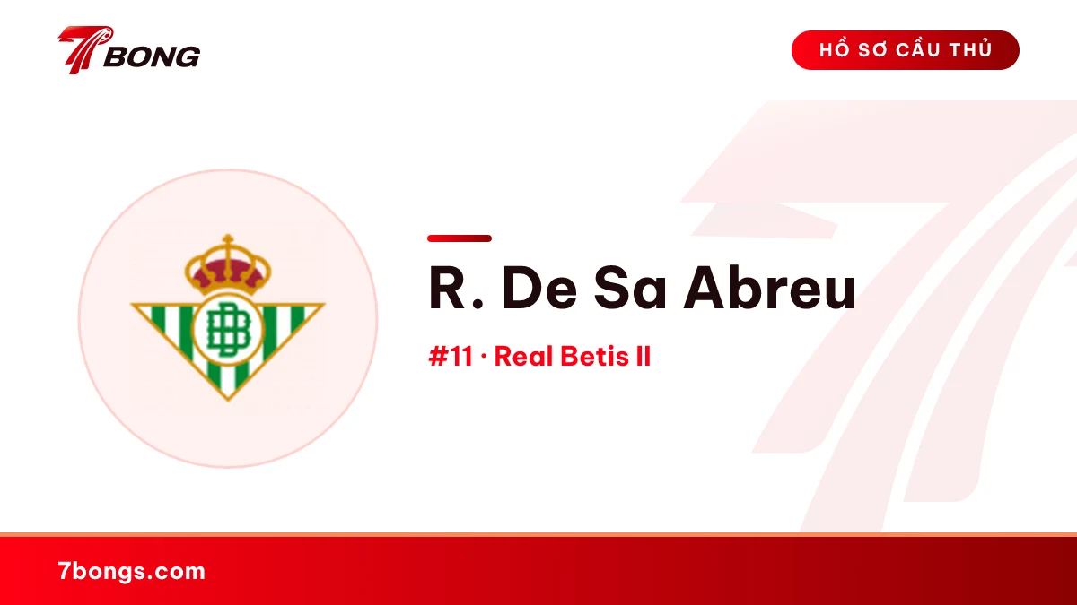 R. De Sa Abreu — Real Betis II