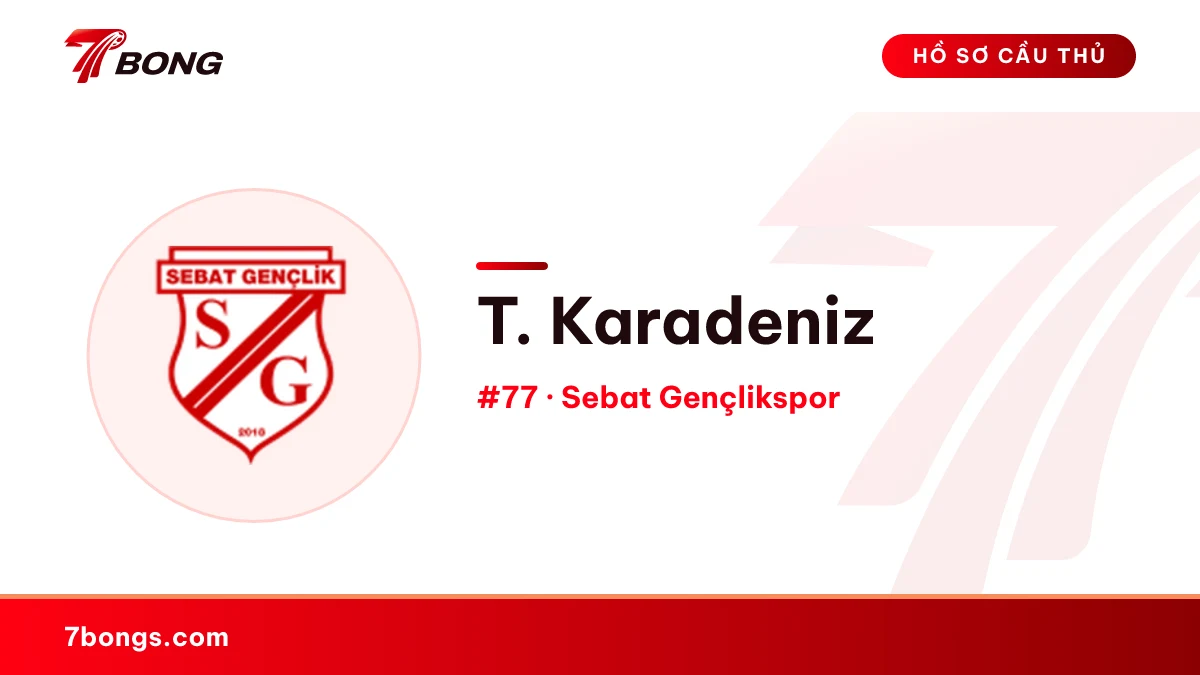 T. Karadeniz — Sebat Gençlikspor