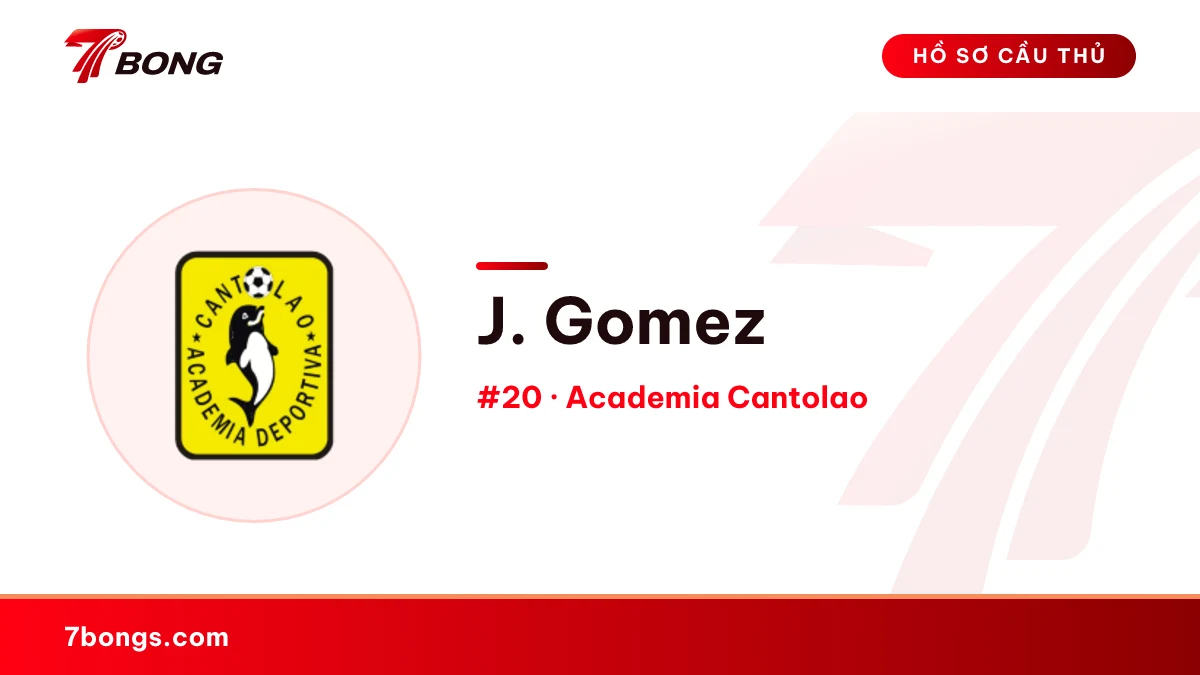 J. Gomez — Academia Cantolao