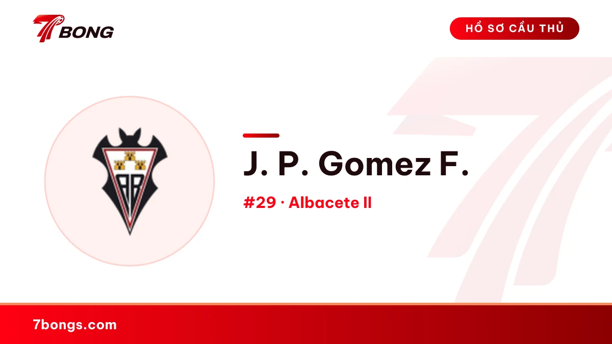 J. P. Gomez F. — Albacete II