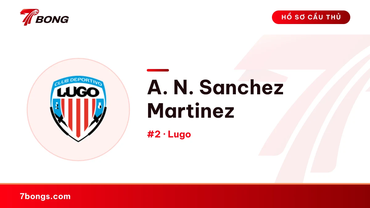 A. N. Sanchez Martinez — Lugo