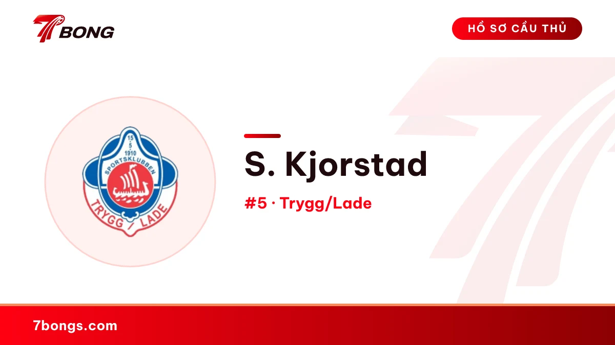 S. Kjorstad — Trygg/Lade