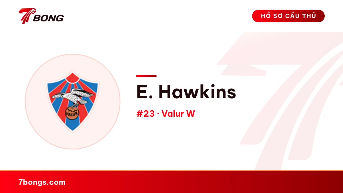 E. Hawkins — Valur W