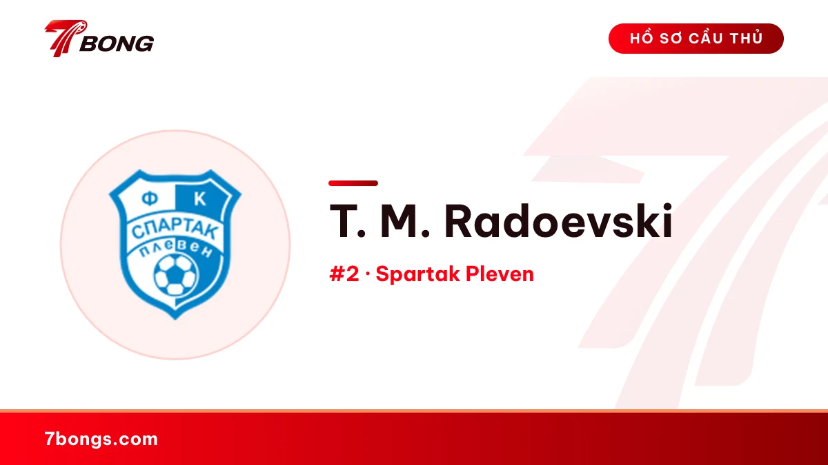 T. M. Radoevski — Spartak Pleven