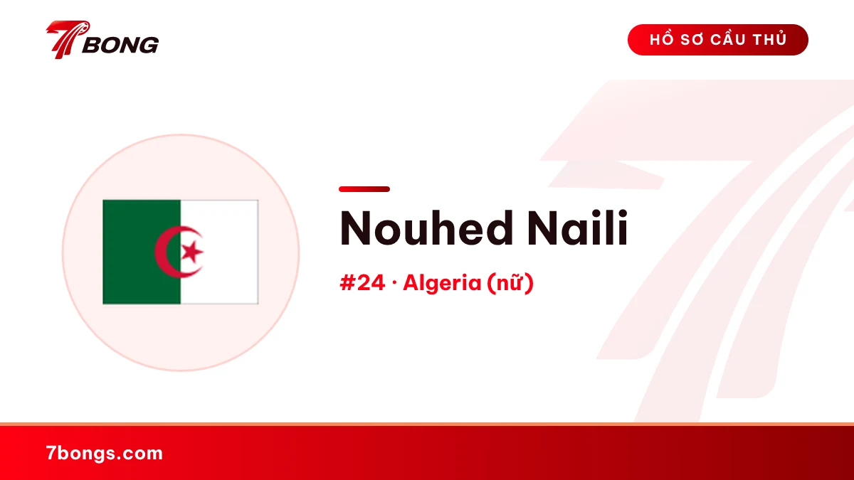 Nouhed Naili — Algeria (nữ)
