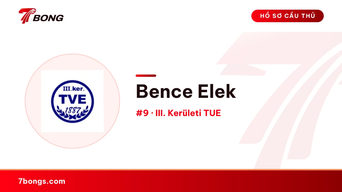 Bence Elek — III. Kerületi TUE
