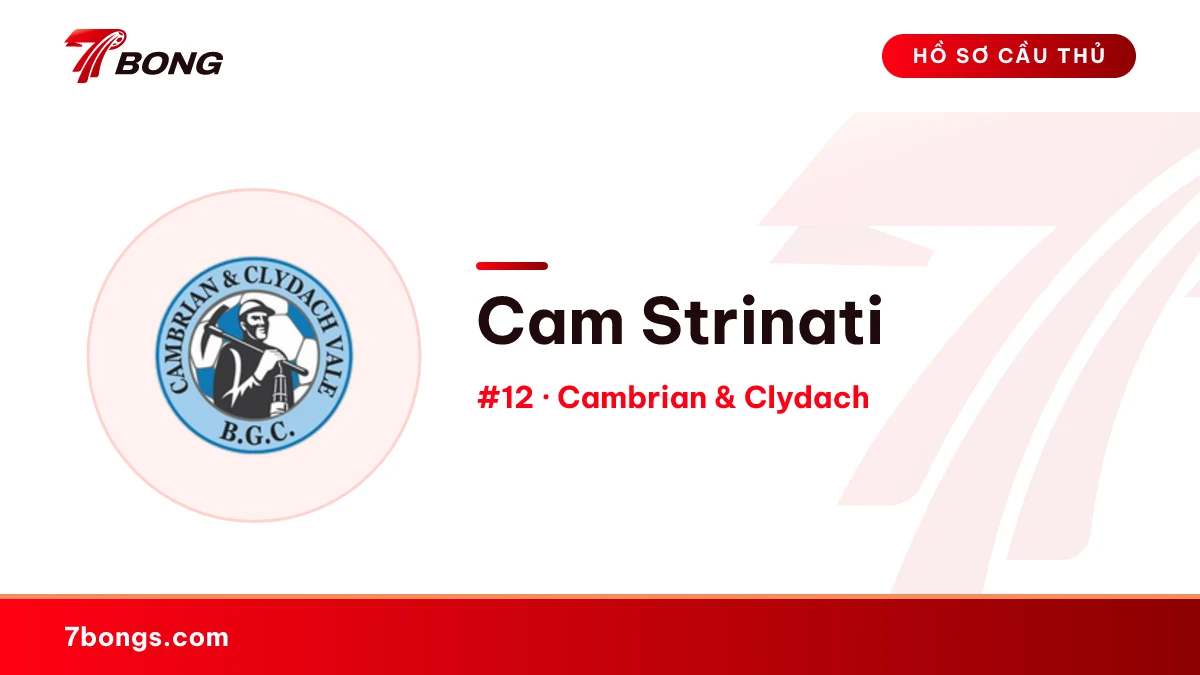 Cam Strinati — Cambrian & Clydach