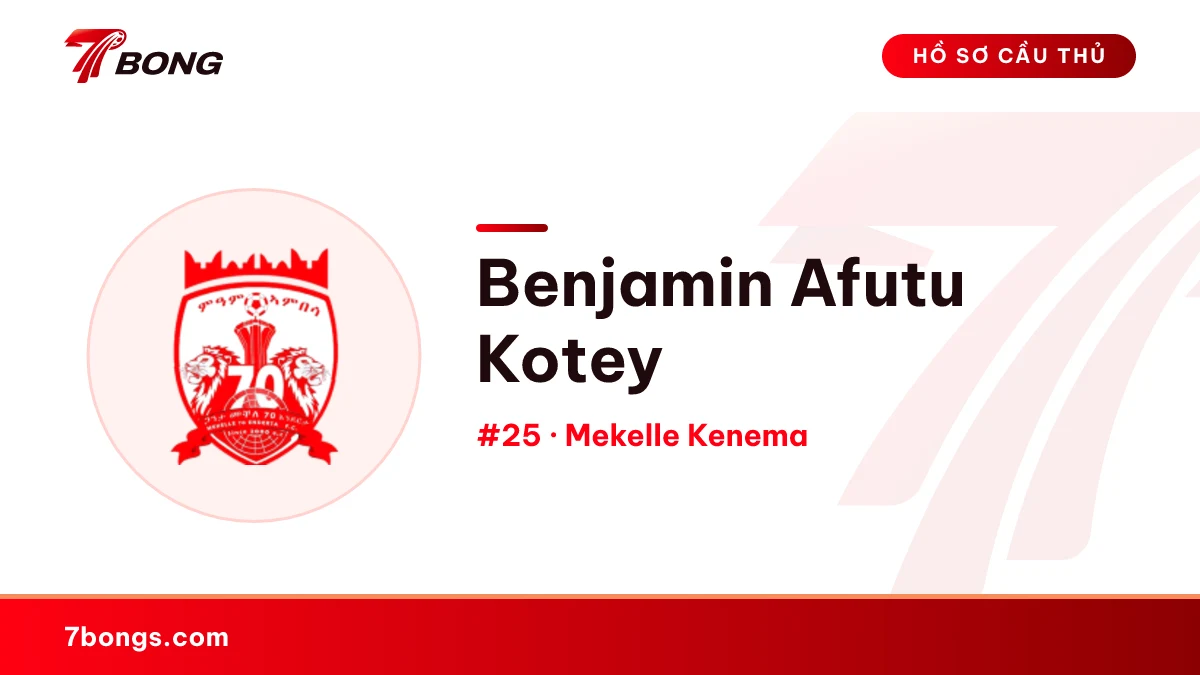 Benjamin Afutu Kotey — Mekelle Kenema