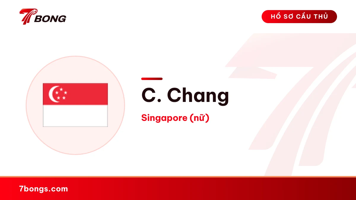 C. Chang — Singapore (nữ)