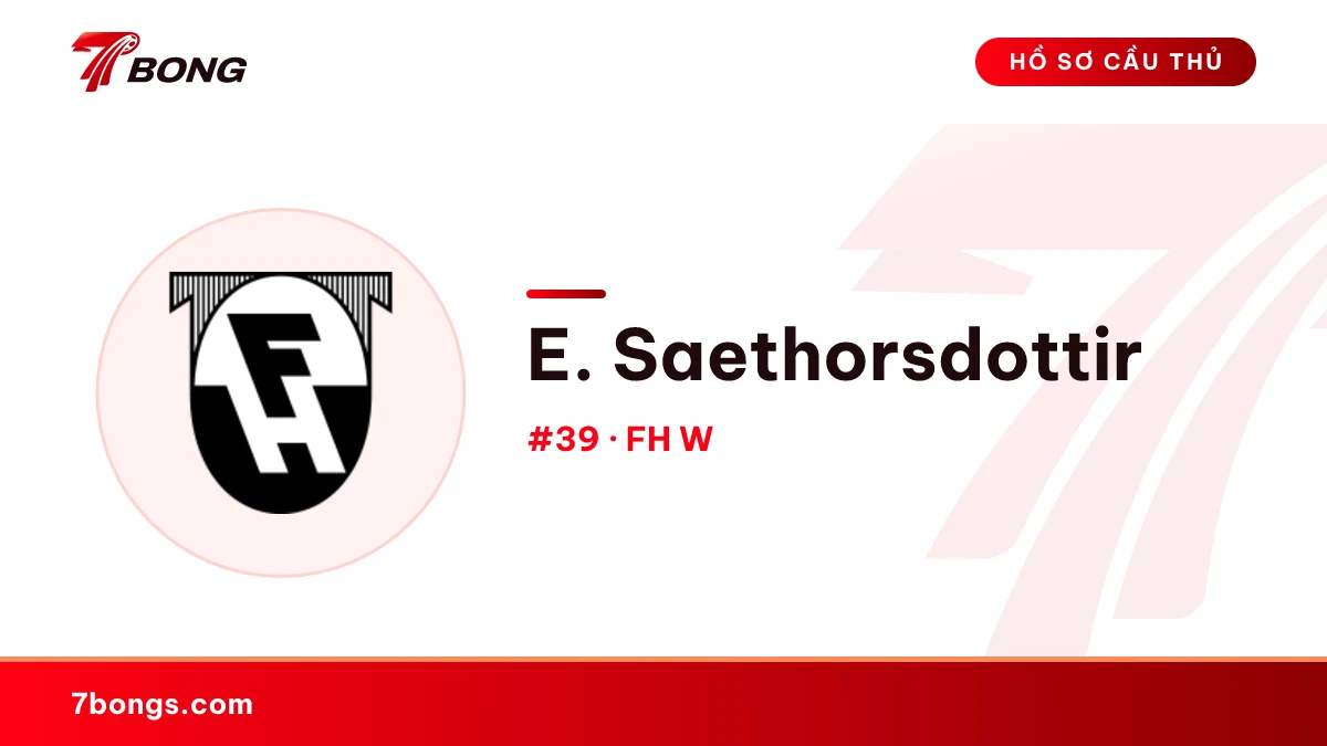 E. Saethorsdottir — FH W