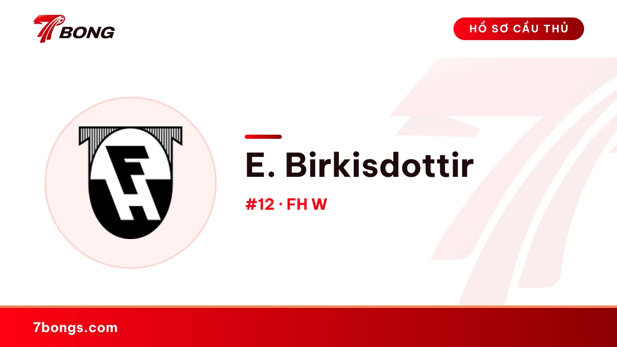 E. Birkisdottir — FH W