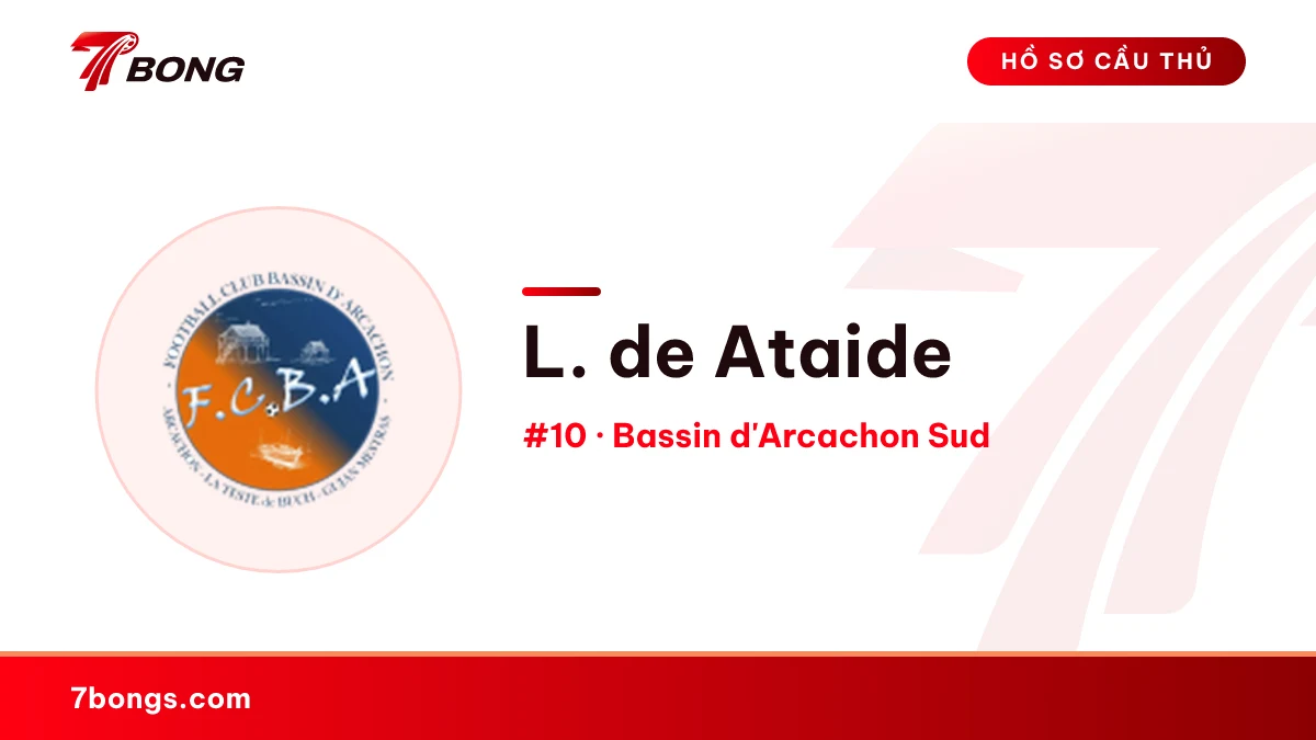 L. de Ataide — Bassin d'Arcachon Sud