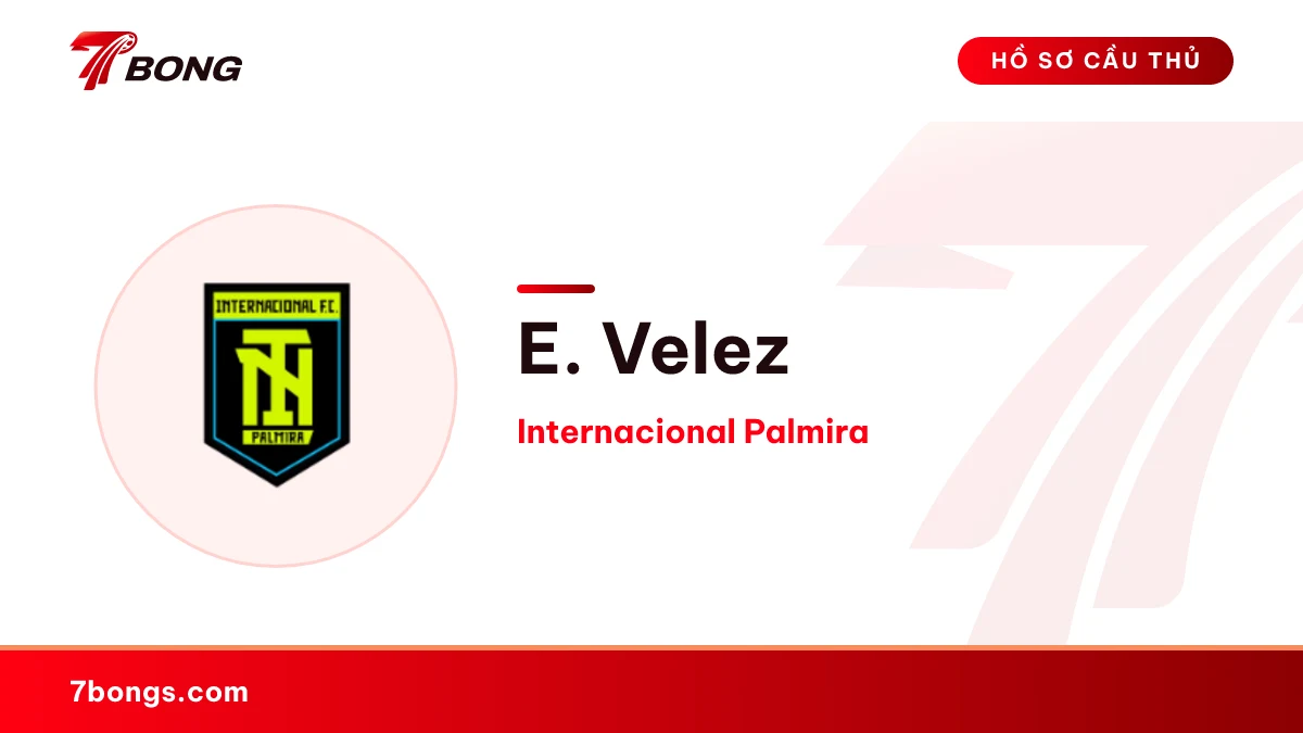 E. Velez — Internacional Palmira