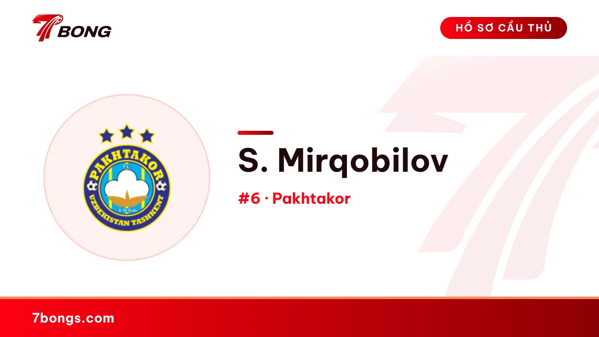 S. Mirqobilov — Pakhtakor