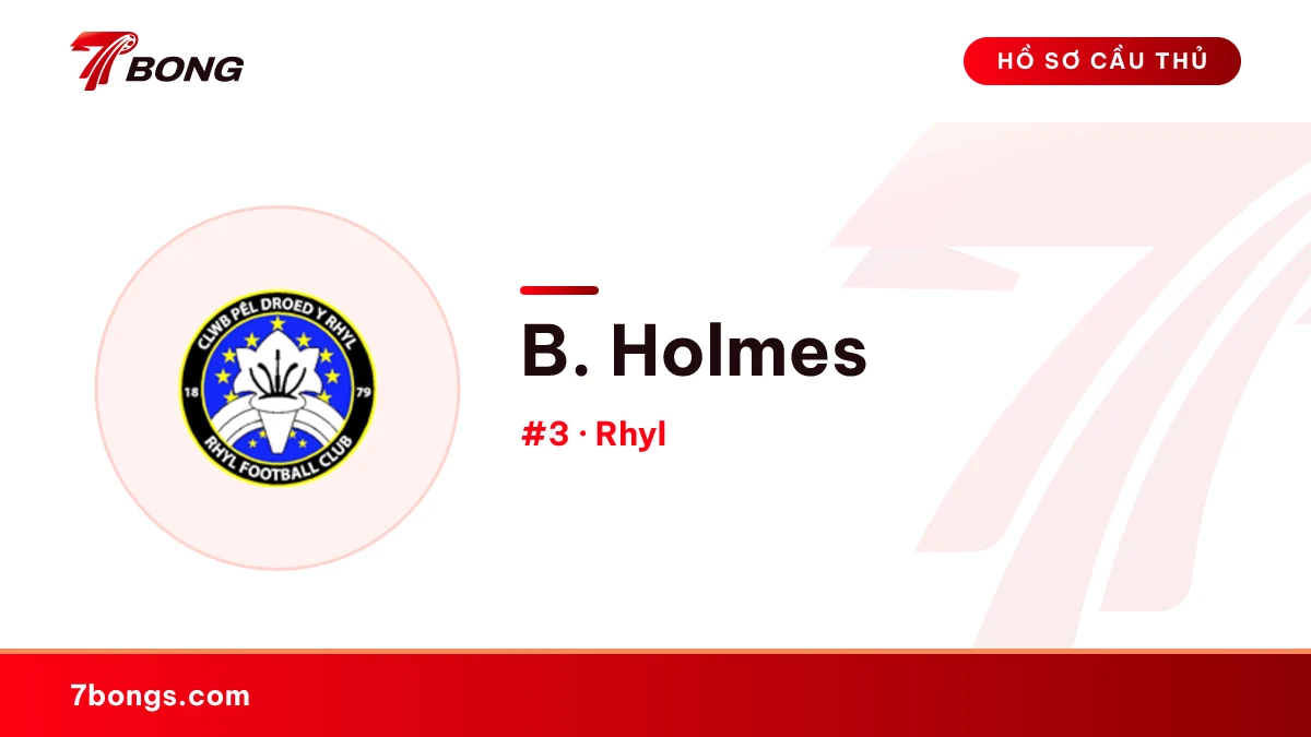 B. Holmes — Rhyl