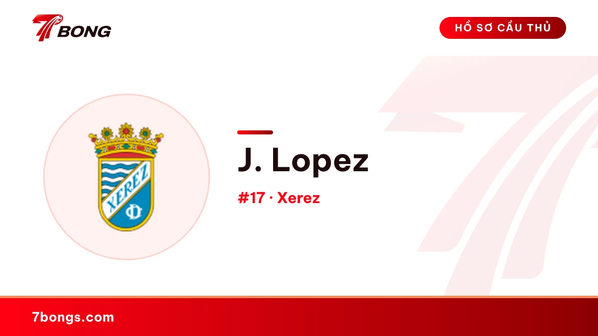 J. Lopez — Xerez