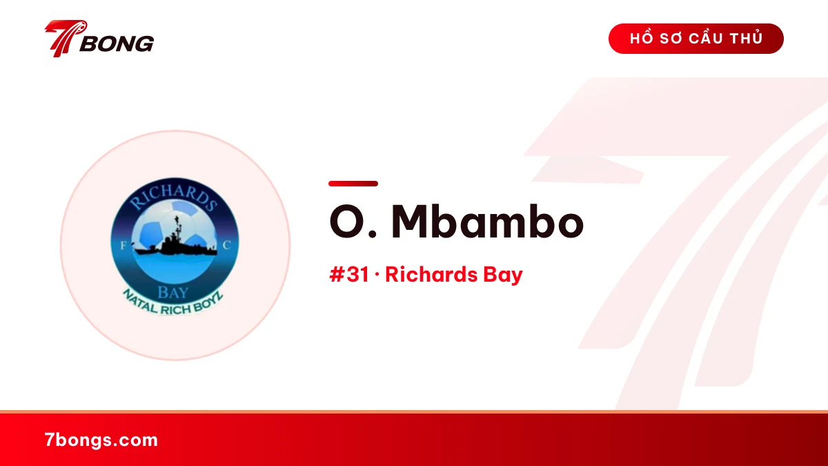 O. Mbambo — Richards Bay