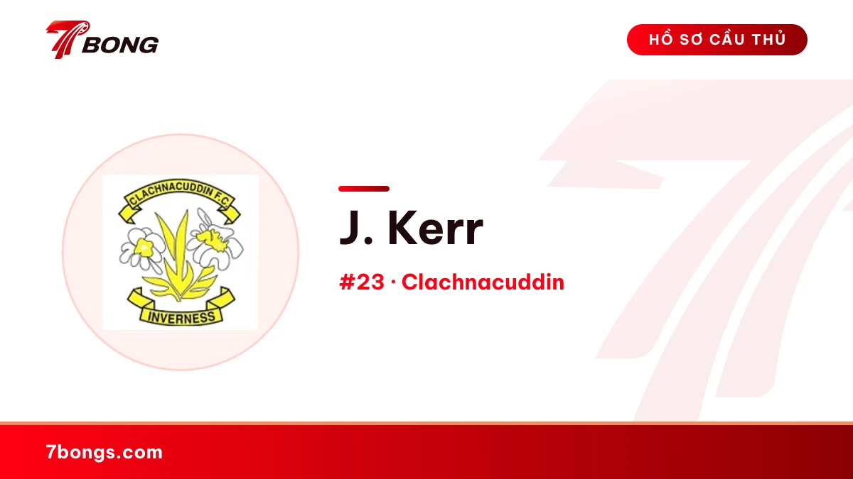 J. Kerr — Clachnacuddin