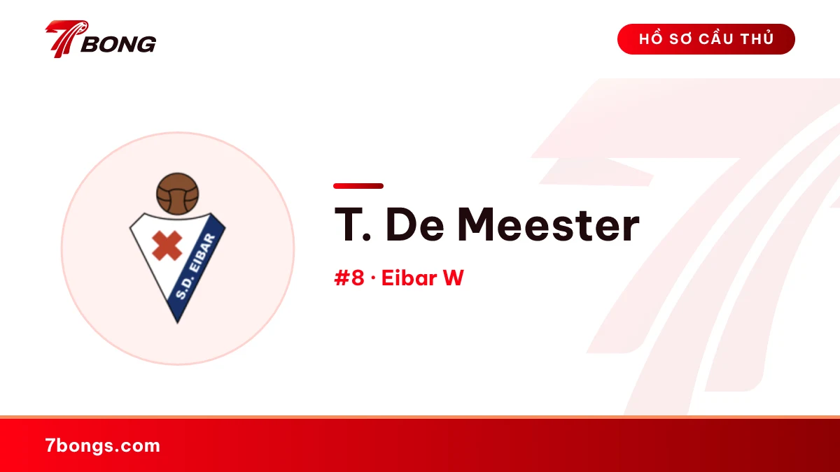T. De Meester — Eibar W