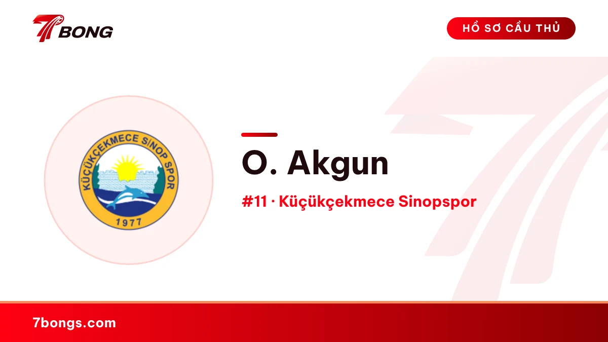 O. Akgun — Küçükçekmece Sinopspor