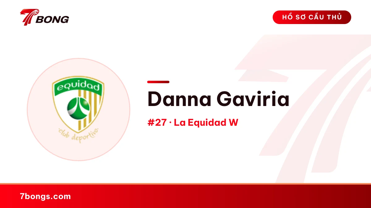 Danna Gaviria — La Equidad W
